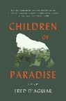 Fred Aguiar, D&amp;apos, Fred D'Aguiar - Children of Paradise