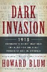 Howard Blum - Dark Invasion