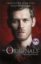 Julie Plec, Plec Julie - The Originals: The Rise