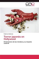 Federico Ambrosis - Terror japonés en Hollywood