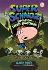 Gary Urey, Gary/ Frawley Urey, Keith Frawley - Super Schnoz and the Invasion of the Snore Snatchers