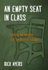 Rick Ayers - An Empty Seat in Class