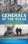 &amp;apos, Martin Blumenson, Carlo D'Este, Carlos D'Este, Carlos Blumenson este, J. D. Morelock... - Generals of the Bulge