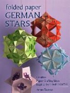 Armin Taubner, Armin Täubner, Armin Teaubner - Folded Paper German Stars