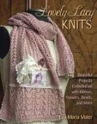 Eva-Maria Maier - Lovely Lacy Knits