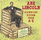 John (ILT) Brien, John O'Brien, Alan Schroeder, Alan/ O&amp;apos Schroeder, Alan/ O'Brien Schroeder, John O'Brien - Abe Lincoln
