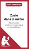 Cécile Perrel, Lepetitlitteraire, lePetitLittéraire, lePetitLittéraire fr, lePetitLittéraire. fr, Cécil Perrel... - Zazie dans le métro, adaptation cinématographique de Louis Malle (Fiche de lecture)