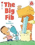 Tim Hamilton, Hamilton Tim, Tim Hamilton - The Big Fib