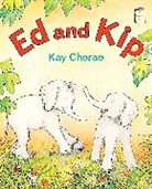 Kay Chorao, Kay Chorao - Ed and Kip