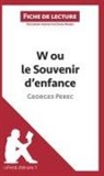 lePetitLittéraire f, lePetitLittéraire fr, lePetitLittéraire. fr, Davi Noiret, David Noiret - W ou le Souvenir d'enfance de Georges Perec (Fiche de lecture)