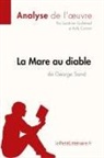 Kell Carrein, Kelly Carrein, Sandrin Guihéneuf, Sandrine Guihéneuf, Kelly Carrein, lePetitLitterai... - La Mare au diable de George Sand (Analyse de l'¿uvre)