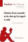 Johann Biehler, Johanna Biehler, Johanna Biehler, lePetitLitterair, Lepetitlitteraire, lePetitLittéraire fr... - Histoire d'une mouette et du chat qui lui apprit à voler de Luis Sepúlveda (Analyse de l'oeuvre)
