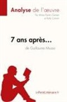 Kell Carrein, Kelly Carrein, Kelly Carrein, lePetitLitterai, Lepetitlitteraire, lePetitLittéraire fr... - 7 ans après... de Guillaume Musso (Analyse de l'oeuvre)