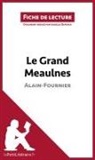Isabelle Defossa, Isabelle Defossa, Lepetitlitteraire - Le Grand Meaulnes de Alain-Fournier (Fiche de lecture)