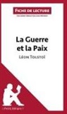 Julie Mestrot, Lepetitlitteraire, Julie Mestrot - La Guerre et la Paix de Léon Tolstoï (Fiche de lecture)