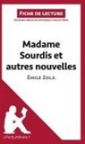Dominique Coutant-Defer, Dominique Coutant-Defer, Lepetitlitteraire - Madame Sourdis et autres nouvelles de Émile Zola (Fiche de lecture)