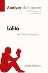 Flor Beaugendre, Flore Beaugendre, Lepetitlitteraire, lePetitLittéraire fr, lePetitLittéraire. fr, Margo Pépin... - Lolita de Vladimir Nabokov (Analyse de l'oeuvre)
