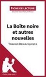 Elena Pinaud, Lepetitlitteraire, Elena Pinaud - La Boîte noire et autres nouvelles de Tonino Benacquista (Fiche de lecture)