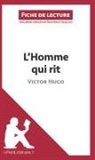 Tram-Bac Graulich, Tram-Bach Graulich, Lepetitlitteraire, lePetitLittéraire, lePetitLittéraire fr, lePetitLittéraire. fr... - L'Homme qui rit de Victor Hugo (Fiche de lecture)