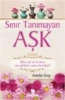 Amelia Grey - Sinir Tanimayan Ask