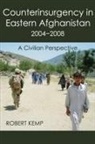 Robert Kemp - Counterinsurgency in Eastern Afghanistan 2004-2008