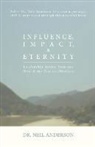 Neil Anderson - Influence, Impact & Eternity