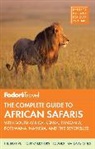 Fodor's Fodor Travel Publications, Fodor's, Fodor's Travel Guides, Inc. (COR) Fodor's Travel Publications, Fodor's Travel Guides, Fodor's Travel - The Complete Guide to African Safaris