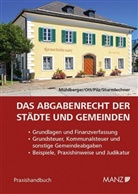 Peter Mühlberger, Siegfried Ott, Dietmar Pilz, Christian Sturmlechner - Das Abgabenrecht der Städte und Gemeinden