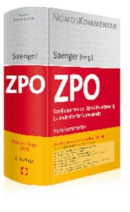 Ingo Saenger, Ing Saenger (Prof. Dr.) - ZPO, Kommentar - Familienverfahren - Gerichtsverfassung - Europäisches Verfahrenrecht