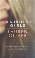 Lauren Oliver - Vanishing Girls