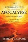 Robert Adams - The Approaching Apocalypse