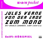Jules Verne, Ursula Langrock, Kurt Lieck - Von der Erde zum Mond, 1 Audio-CD (Audio book)