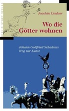 Joachim Lindner - Wo die Götter wohnen