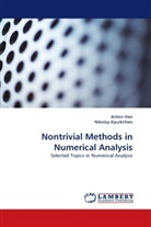 Anto Iliev, Anton Iliev, Nikolay Kyurkchiev - Nontrivial Methods in Numerical Analysis