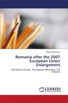 Radu Simionescu - Romania after the 2007 European Union Enlargement