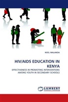 NOEL MALANDA - HIV/AIDS EDUCATION IN KENYA