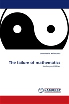 Sennimalai Kalimuthu - The failure of mathematics