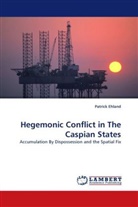 Patrick Ehland - Hegemonic Conflict in The Caspian States