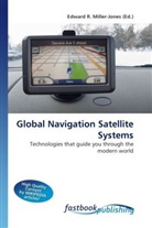 Edward R. Miller-Jones, Edward R. Miller-Jones, Edwar R Miller-Jones - Global Navigation Satellite Systems
