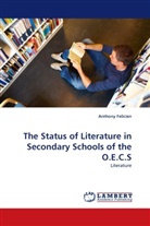 Anthony Felicien - The Status of Literature in Secondary Schools of the O.E.C.S