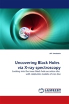 Ji í Svoboda, Ji¿í Svoboda, Jirí Svoboda - Uncovering Black Holes via X-ray spectroscopy