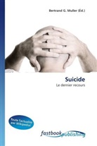 Bertrand G. Muller, Bertran G Muller, Bertrand G. Muller - Suicide