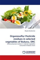 Muyisa Kavatsurwa - Organosulfur Pesticide residues in selected vegetables of Bukavu, DRC