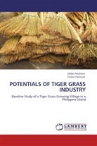 Tomas Faminial, Eddi Fetalvero, Eddie Fetalvero - POTENTIALS OF TIGER GRASS INDUSTRY