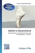 Yvonn Tomansek, Yvonne Tomansek - Ballett in Deutschland