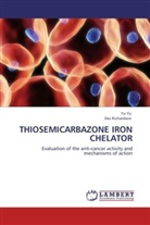 Des Richardson, Y Yu, Yu Yu - THIOSEMICARBAZONE IRON CHELATOR