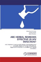 Andre Jewell, Andrew Jewell, Bashir Okesina, Abdulfata Onifade, Abdulfatah Onifade - ARE HERBAL REMEDIES EFFECTIVE IN HIV INFECTION?