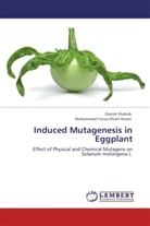 Mohammad Yunus Khalil Ansari, Danis Shahab, Danish Shahab - Induced Mutagenesis in Eggplant