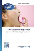 Dan Alensias, Dana Alensias - Störfaktor Mundgeruch
