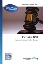 Jean-Mé Pasquet, Jean-Mée Pasquet - L'affaire DSK